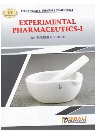 Experimental Pharmaceutics-I Sem I